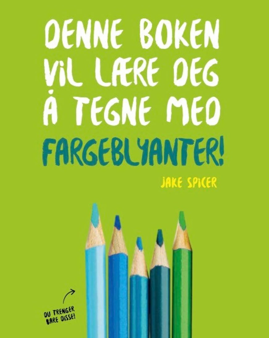 Denne boken vil lære deg å tegne med fargeblyanter!