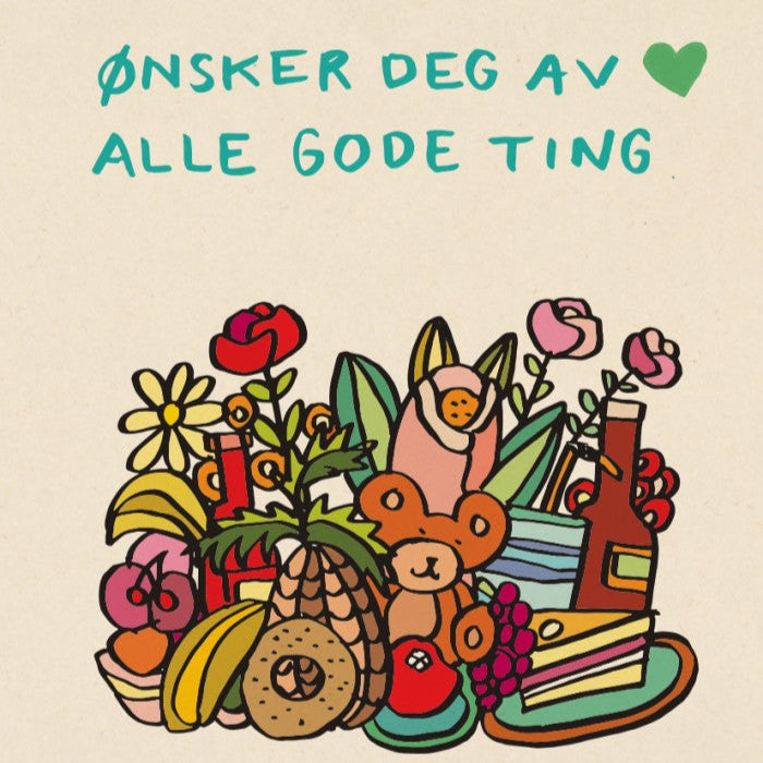 Ønsker deg av hjerte alle gode ting