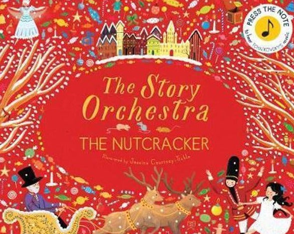 The Story Orchestra The Nutcracker